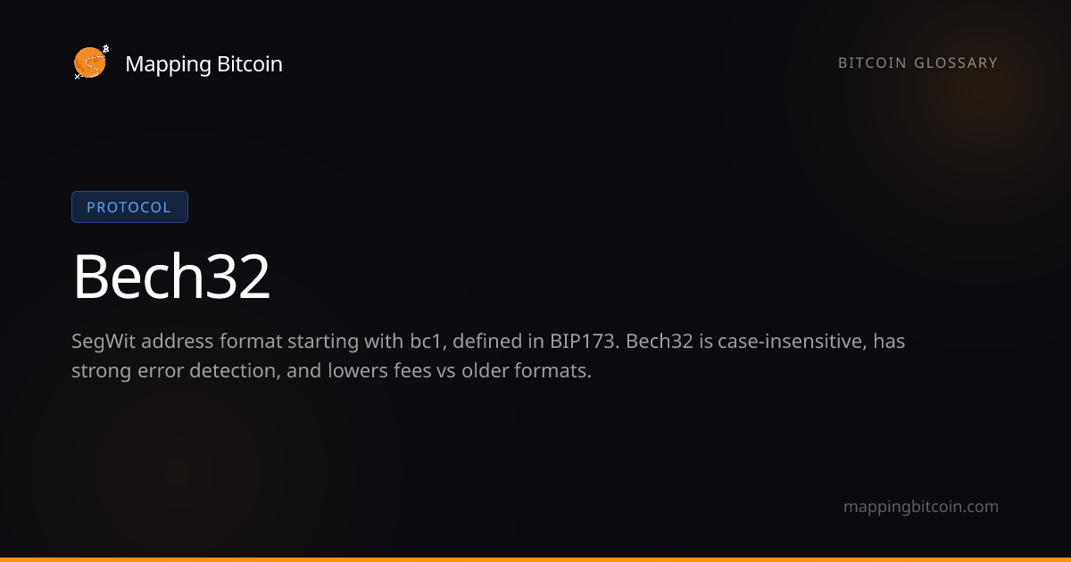 Bech32 Explained | Bitcoin Glossary | Mapping Bitcoin