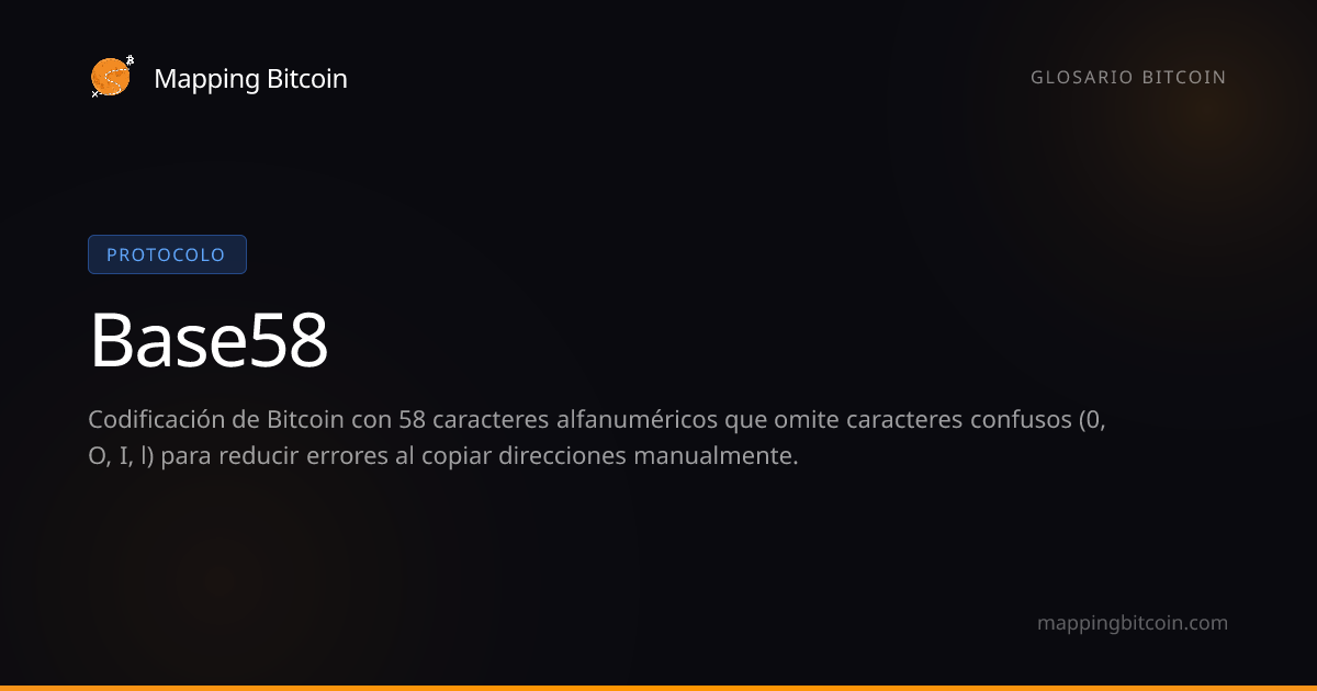 Definición: Base58 | Glosario | Mapping Bitcoin